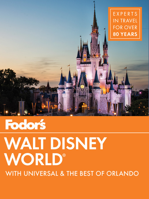 Title details for Fodor's Walt Disney World by Fodor's Travel Guides - Wait list